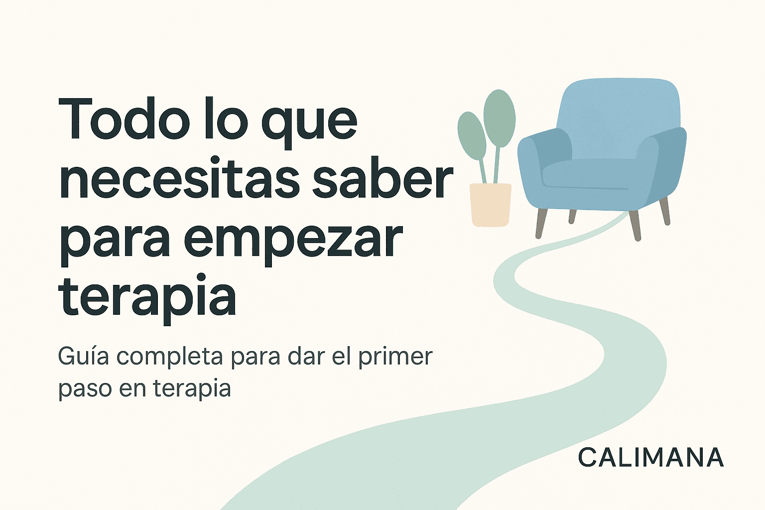 Todo lo que necesitas saber antes de empezar terapia